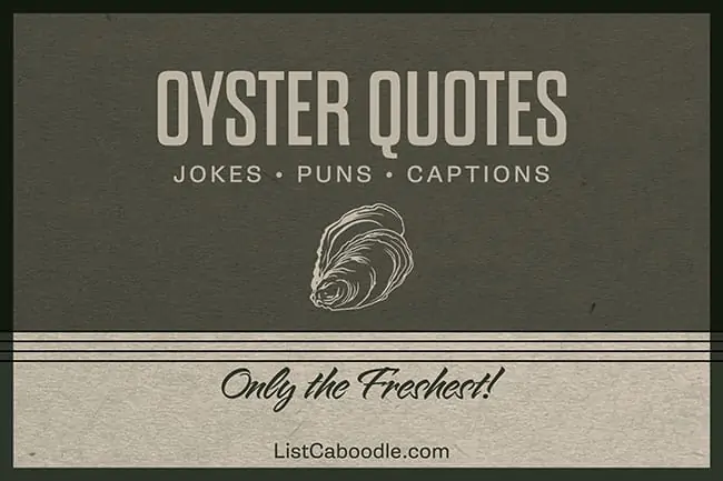 Oyster Quotes Jokes Puns