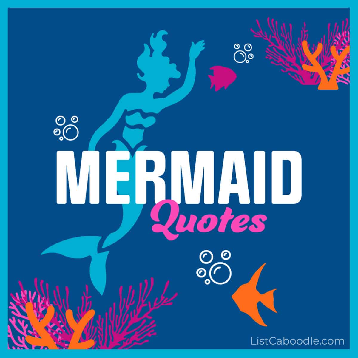 Mermaid Quotes 