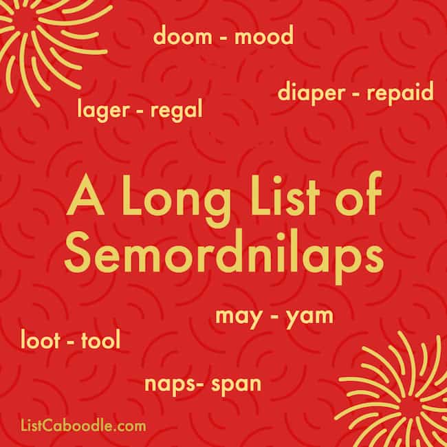 A long list of semordnilaps