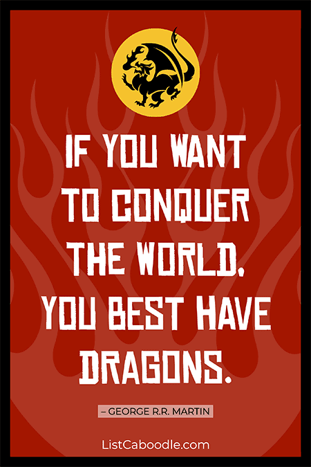 George R.R. Martin dragon quote