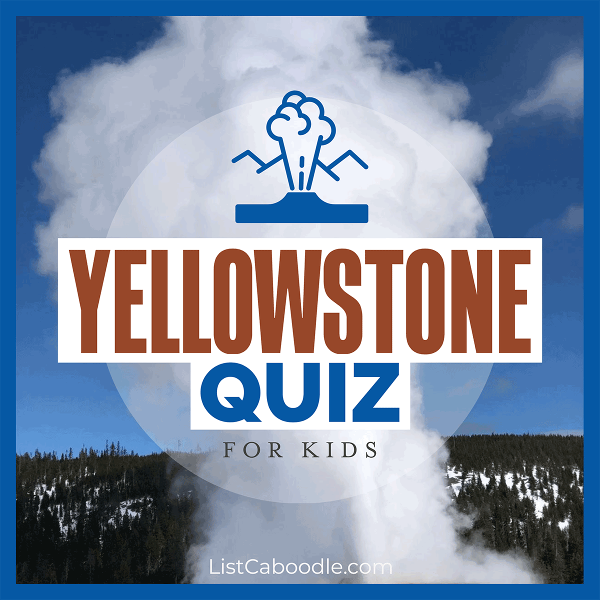 Yellowstone Quiz for kids