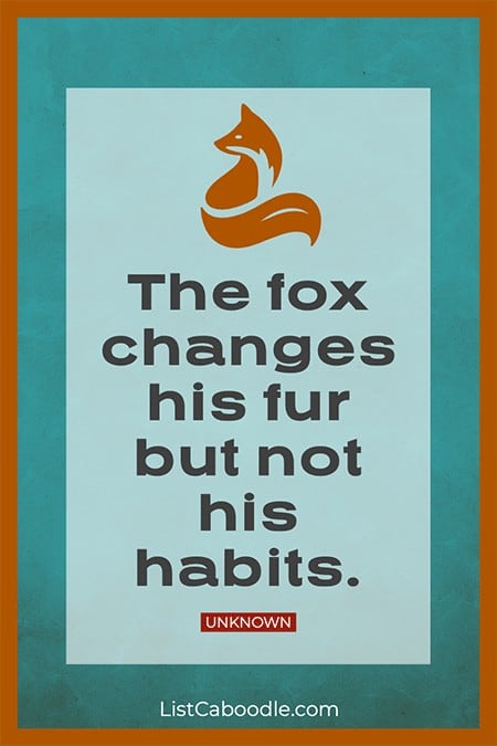 The fox changes his fur quote