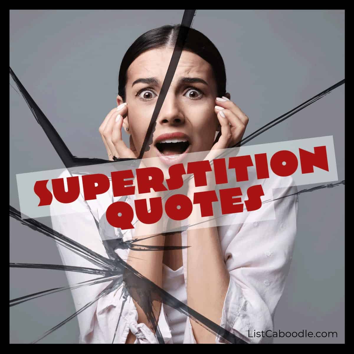 superstition quotes