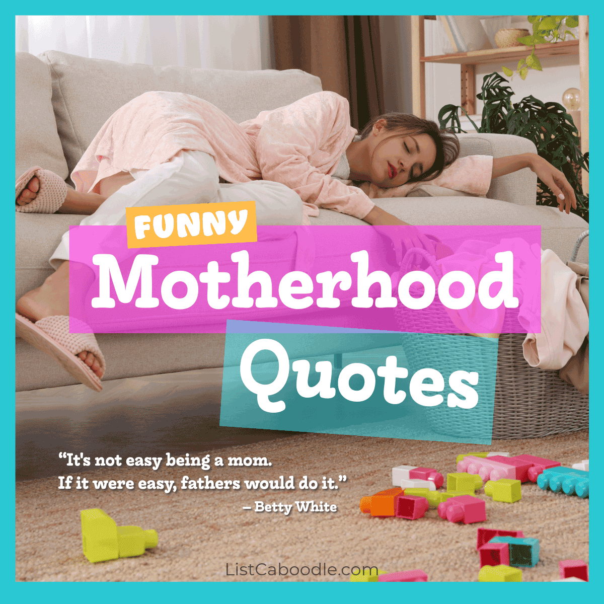 Funny motherhood quotes