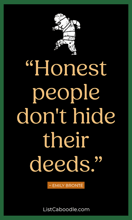 Honesty quote for kids by Emily Brontë