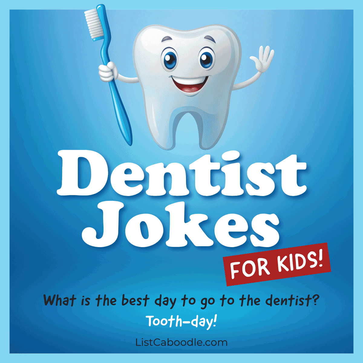 dentist jokes for kids