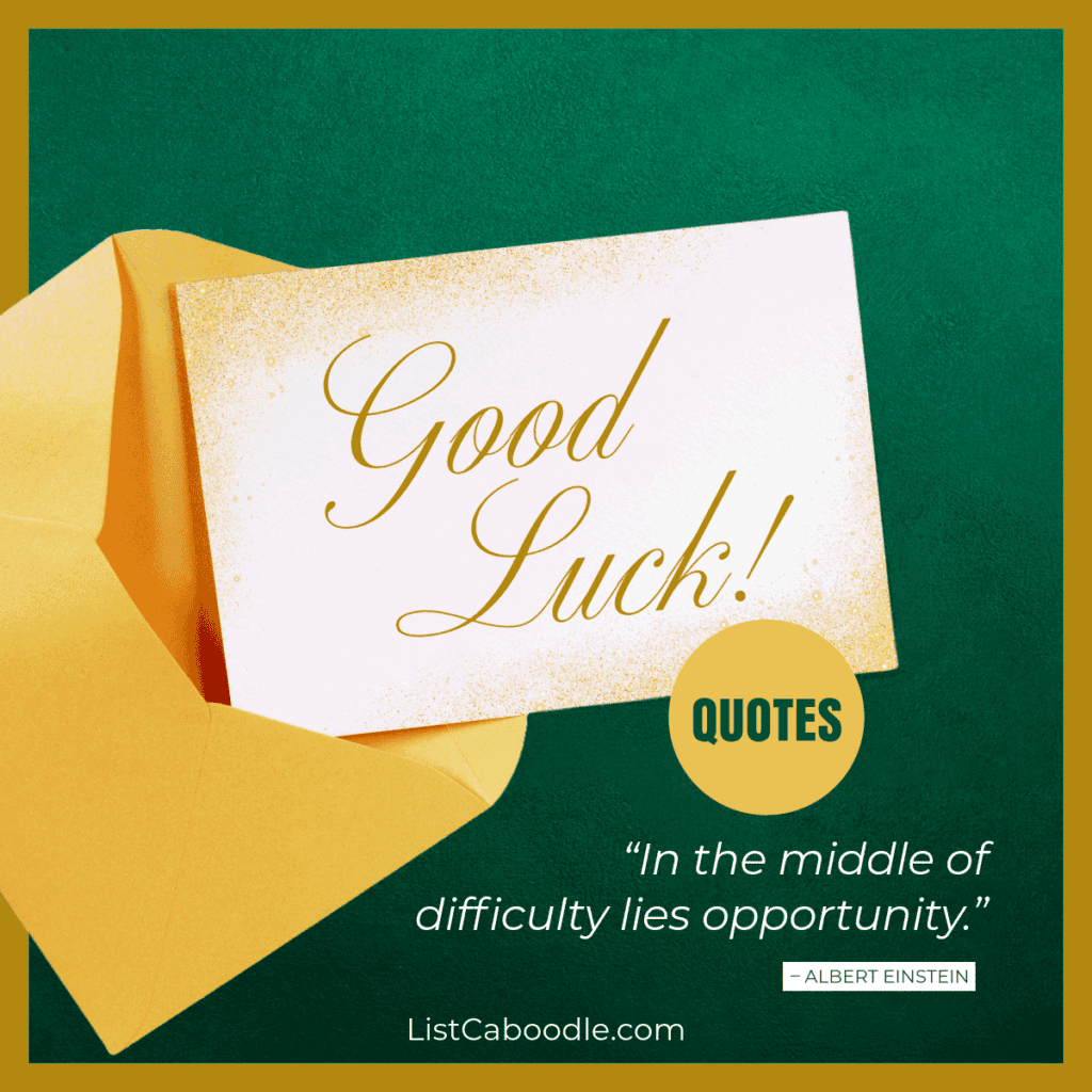 80 Inspiring Good Luck Quotes (Wishes Blessings for Success)