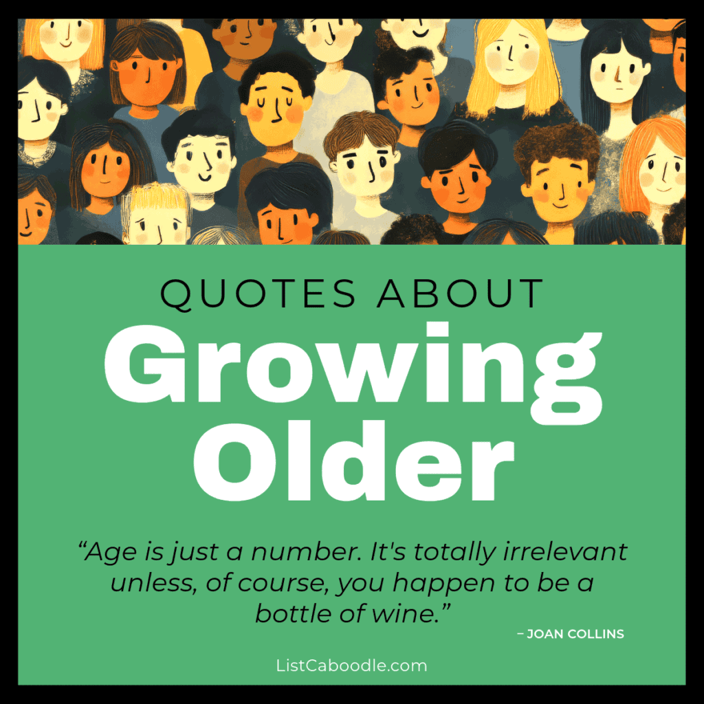 Quotes about growing older