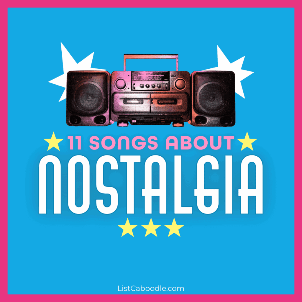 Songs about nostalgia