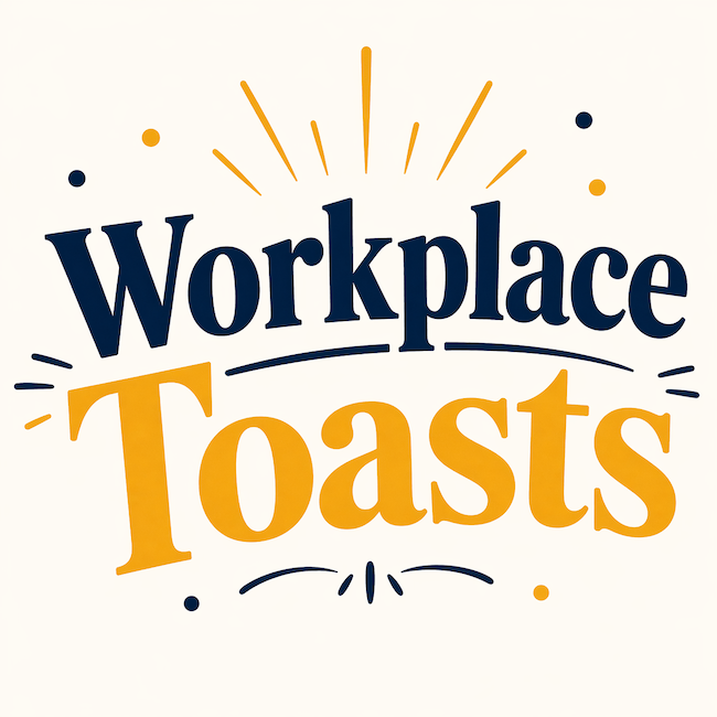 Best business and workplace toasts.